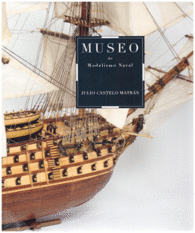 MUSEO DE MODELISMO NAVAL