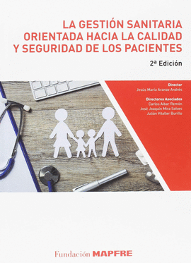 GESTION SANITARIA ORIENTADA HACIA LA CALIDAD Y SEG. DE PACI