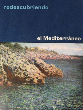 REDESCUBRIENDO EL MEDITERR�NEO