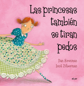 LAS PRINCESAS TAMBIN SE TIRAN PEDOS