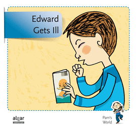 EDWARD GETS ILL