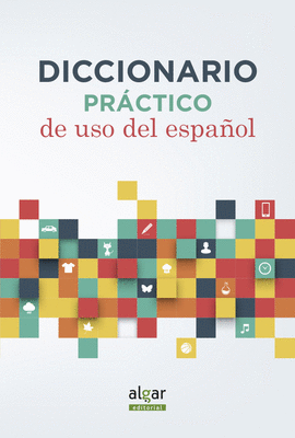 DICCIONARIO PRACTICO DE USO DEL ESPA�OL