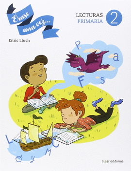 E�RASE UNA VEZ 2. CUADERNO COMPRENSI�N LECTORA. PRIMARIA