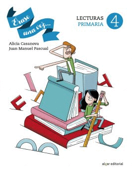 �RASE UNA VEZ 4. CUADERNO COMPRENSI�N LECTORA. PRIMARIA
