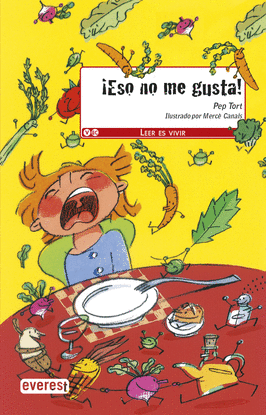 LEV(C)07. �ESO NO ME GUSTA! (A PARTIR DE 6 A�OS)