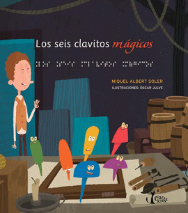 LOS SEIS CLAVITOS M�GICOS