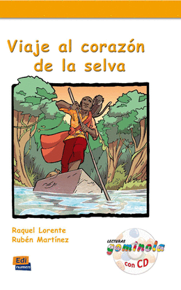 VIAJE AL CORAZON DE LA SELVA - LECTURAS GOMIN