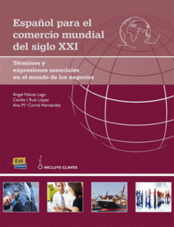 ESPA�OL PARA EL COMERCIO MUNDIAL DEL SIGLO XXI