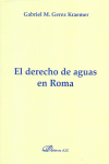 EL DERECHO DE AGUAS EN ROMA