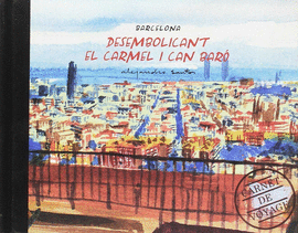DESEMBOLICANT EL CARMEL I CAN BAR�
