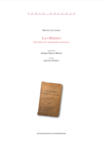 LAS HURDES, ESTUDIO DE GEOGRAF�A HUMANA