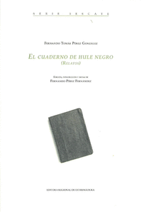 EL CUADERNO DE HULE NEGRO (RELATOS)