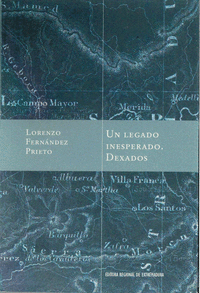 UN LEGADO INESPERADO. DEXADOS