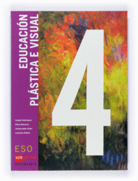 EDUCACI�N PL�STICA E VISUAL. 4 ESO