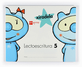 LECTOESCRITURA 5, PAUTA. XIRADELA [ESPIRAL]