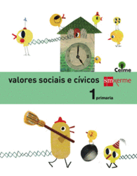 VALORES SOCIAIS E C�VICOS. 1 PRIMARIA. CELME