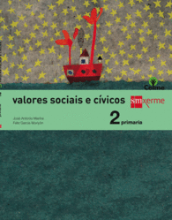 VALORES SOCIAIS E C�VICOS. 2 PRIMARIA. CELME