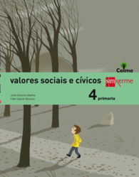 VALORES SOCIAIS E CVICOS. 4 PRIMARIA. CELME