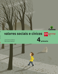 VALORES SOCIAIS E C�VICOS. 4 PRIMARIA. CELME