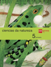 CIENCIAS DA NATUREZA. 5 PRIMARIA. CELME