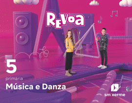 MSICA E DANZA. 5 PRIMARIA. REVOA