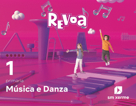 MSICA E DANZA. 1 PRIMARIA. REVOA