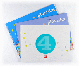 PLASTIKA. 4 LEHEN HEZKUNTZA