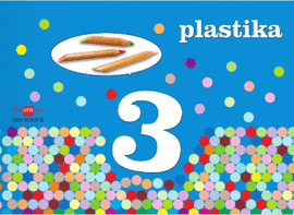 PLASTIKA. 3 LEHEN HEZKUNTZA