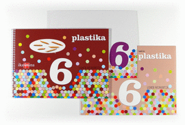 PLASTIKA. 6 LEHEN HEZKUNTZA