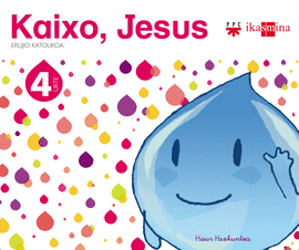 KAIXO, JES�S 4 URTE 13