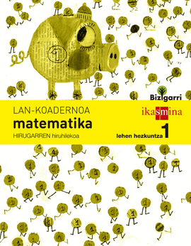 KOADERNOA MATEMATIKA. LEHEN HEZKUNTZA 1, 3 HIRUHILEKOA. BIZIGARRI
