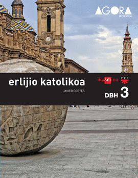 ERLIJIO KATOLIKOA. DBH 3. �GORA