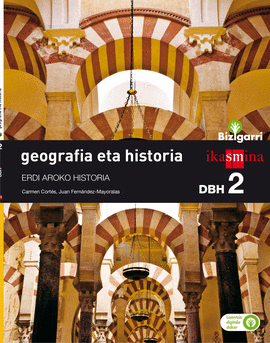 GEOGRAFIA ETA HISTORIA. DBH 2. BIZIGARRI