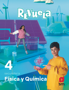 FSICA Y QUMICA. 4 SECUNDARIA. REVUELA