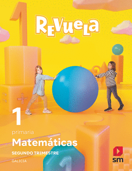 MATEMTICAS. TRIMESTRES TEMTICOS. 1 PRIMARIA. REVUELA. GALICIA