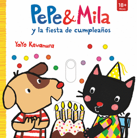 PEPE Y MILA Y LA FIESTA DE CUMPLEAOS