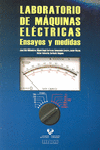 LABORATORIO DE M�QUINAS EL�CTRICAS. ENSAYOS Y MEDIDAS