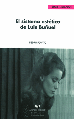 EL SISTEMA EST�TICO DE LUIS BU�UEL
