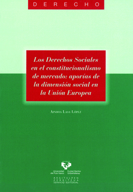 LOS DERECHOS SOCIALES EN EL CONSTITUCIONALISMO DE MERCADO. APORAS DE LA DIMENSI