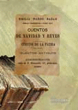 CUENTOS DE NAVIDAD Y REYES. CUENTOS DE LA PATRIA. CUENTOS ANTIGUOS