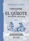 CERVANTES Y EL QUIJOTE. ESTUDIOS CR�TICOS