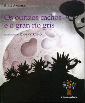 OS OURIZOS CACHOS E O GRAN RIO GRIS (OS DUROS)