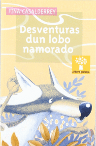 DESVENTURAS DUN LOBO NAMORADO