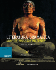 LITERATURA DRAM�TICA. UNHA INTRODUCI�N HIST�RICA