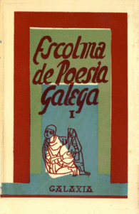 ESCOLMA DE POESA GALEGA I-II