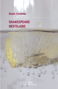 SHAKESPEARE DESTILADO