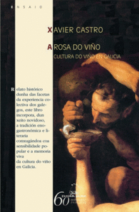 A ROSA DO VI�O. CULTURA DO VI�O EN GALICIA
