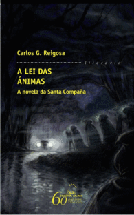 A LEI DAS NIMAS. A NOVELA DA SANTA COMPAA