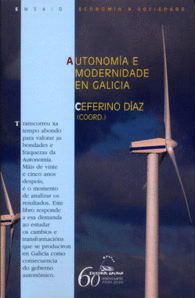 AUTONOM�A E MODERNIDADE EN GALICIA