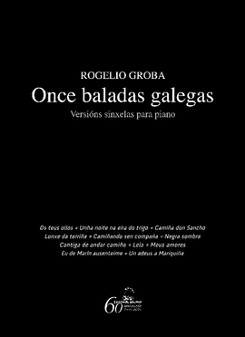 ONCE BALADAS GALEGAS. VERSI�NS SINXELAS PARA PIANO